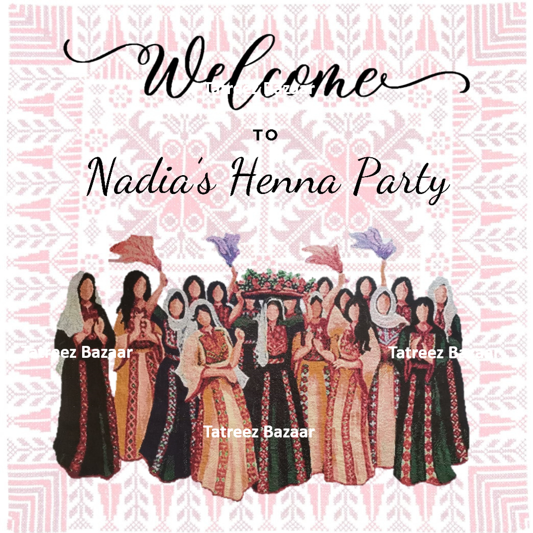 Printable Palestinian Wedding, Henna Party, Bridal Shower Sign