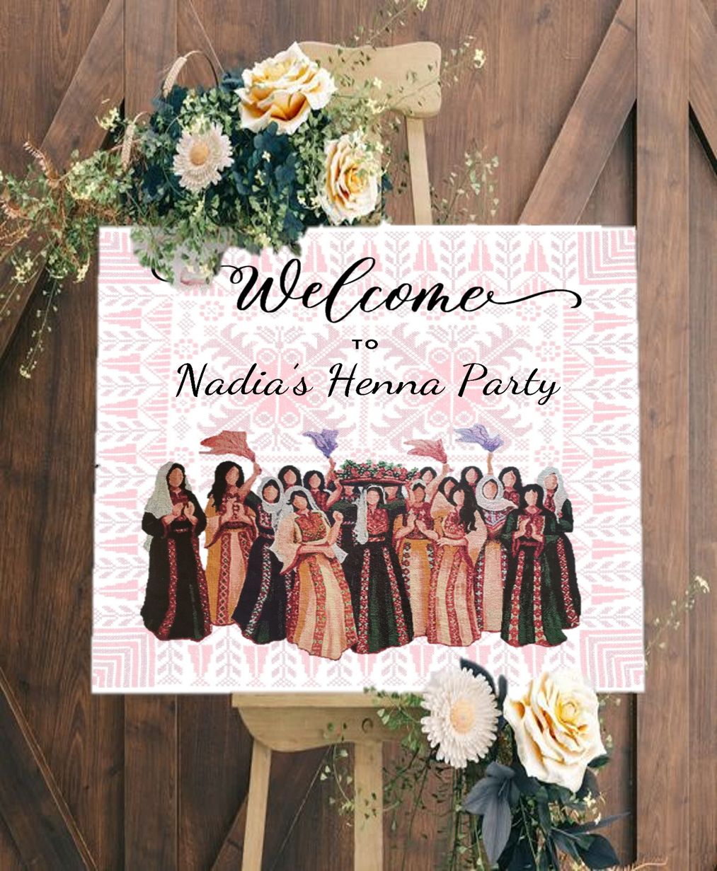 Printable Palestinian Wedding,  Henna Party, Bridal Shower Sign